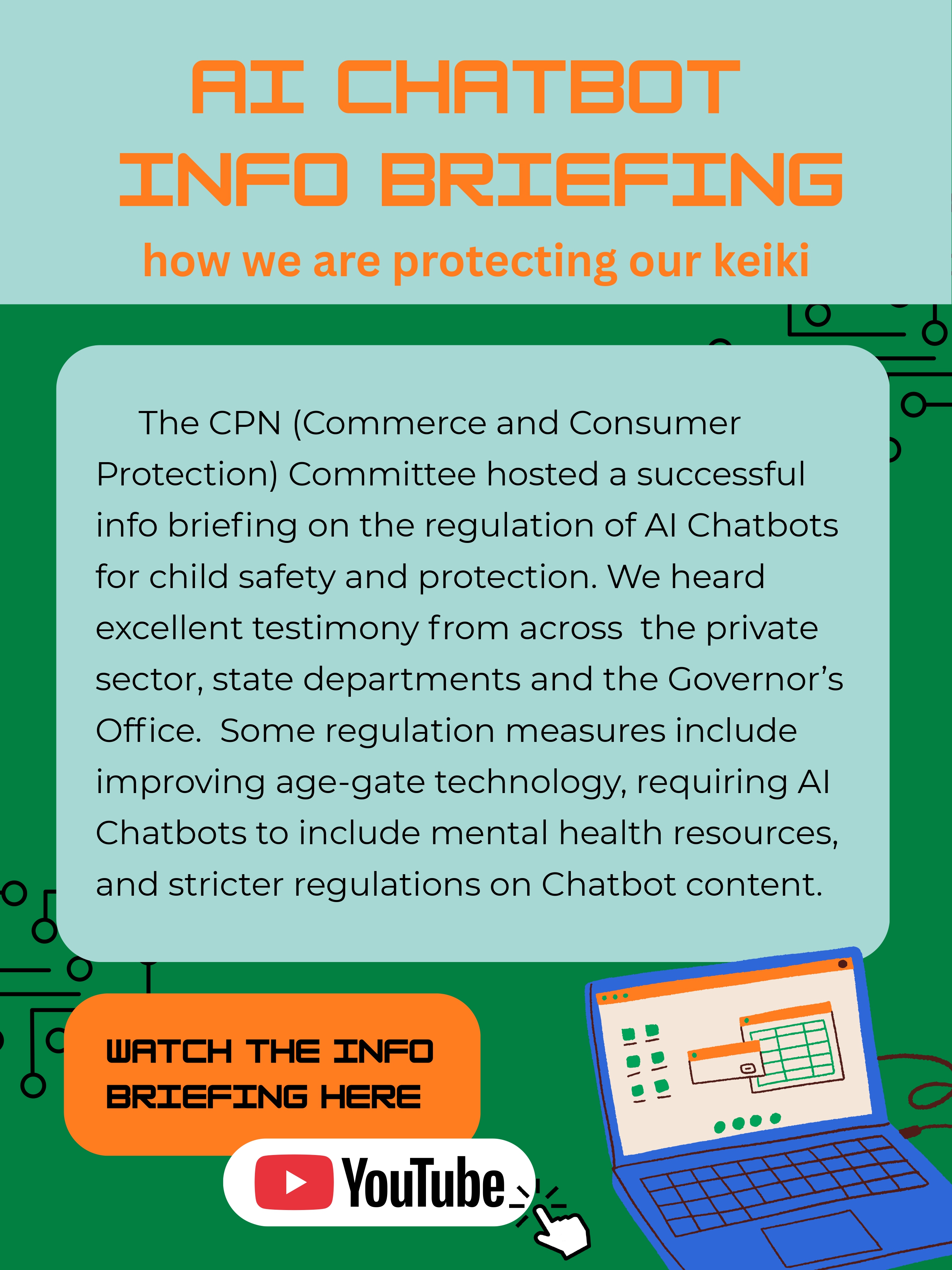 A flier that includes a summary of CPN's info briefing on the regulation of AI Chatbots.